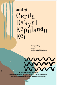 Antologi cerita rakyat kepulauan kei