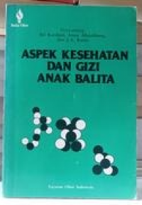 Aspek kesehatan gizi & anak balita