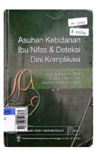 Asuhan kebidanan ibu nifas dan deteksi dini komplikasi