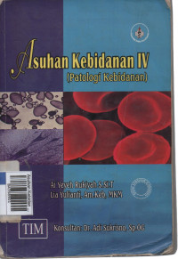 Asuhan Kebidanan IV Patologi