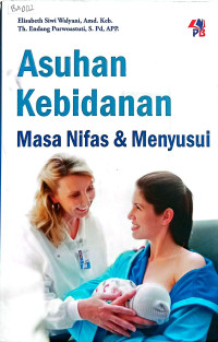 Asuhan kebidanan masa nifas dan menyusui