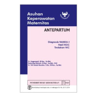 Asuhan keperawatan matermitas : antertum