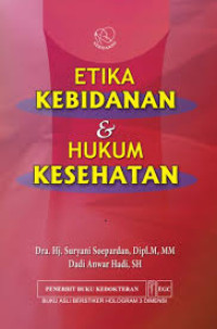 Etika kebidanan & hukum kesehatan