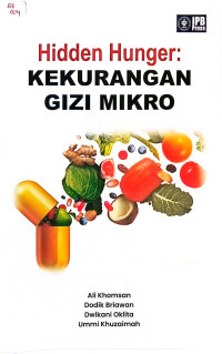 Hidden hunger = kekurangan gizi mikro