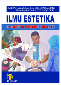 Ilmu estetika : bagi keperawatan & kebidanan