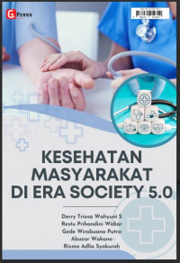 Image of KESEHATAN MASYARAKAT DI ERA SOCIETY 5.0