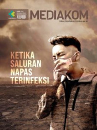 Ketika saluran napas terinfeksi : Mediakom 159