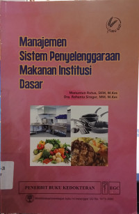 Manajemen sistem penyelenggaraan makanan institusi dasar