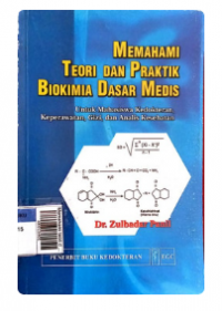 Memahami teori dan praktik biokimia dasar medis