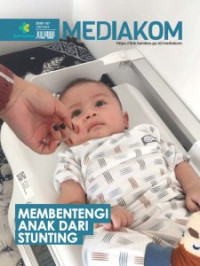 Membentengi anak dari stunting : Mediakom 167