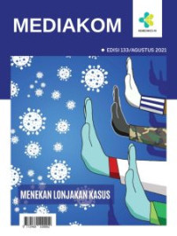 Menekan Lonjakan kasus : Mediakom 133