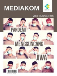 Pandemi Mengguncang Jiwa : Mediakom 135