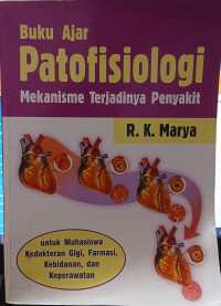 Patofisiologi mekanisme terjadinya penyakit