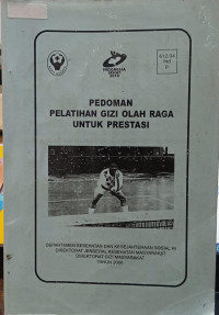 Pedoman Pelatih Gizi Oleh raga untuk prestasi