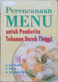 Perencanaan menu untuk penderita darah tinggi