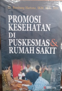 Promosi kesehatan di puskesmas & rumah sakit