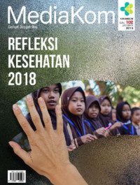 Refleksi kesehatan 2018 : Mediakom 102