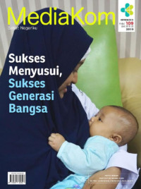 Sukses menyusui, sukses generasi bangsa : Mediakom 109