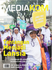 Tantangan menjadi lansia : Mediakom 70