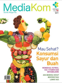 Mau sehat? konsumsi sayur dan buah : Mediakom 78