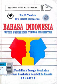 Bahasa indonesia untuk pendiidkan tenaga kesehatan