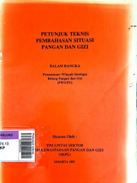 Petunjuk teknis pembahasan situasi pangan dan gizi