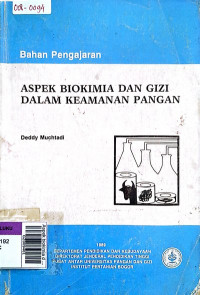 Aspek biokimia dan gizi dalam keamanan pangan