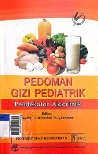 Pedoman gizi pediatrik pendekatan algoritmik