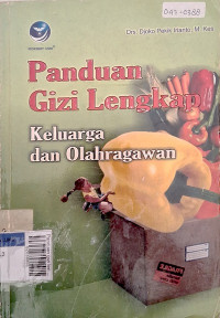 Panduan gizi lengkap keluarga dan olahragawan