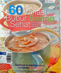 60 variasi bubur saring sehat untuk bayi usia 8 bulan ke atas