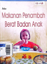 Makanan penambah berat badan anak