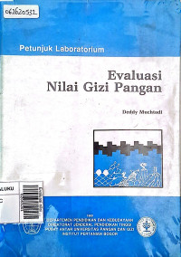 Evaluasi nilai pangan dan gizi