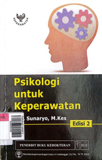 Psikologi untuk keperawatan Ed. 2