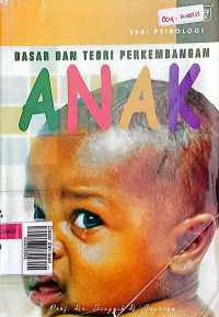 Dasar dan teori perkembangan anak