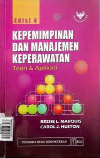 Kepemimpinan dan manajemen keperawatan edisi 4