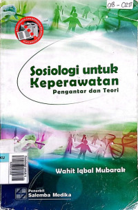 Sosiologi untuk keperawatan pengantar dan teori