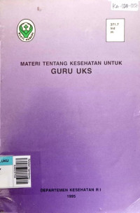 Materi tentang kesehatan guru UKS