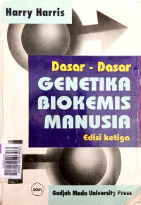 Dasar-dasar genetika biokemis manusia Ed. 3