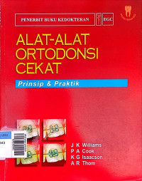 Alat-alat ortodonsi cekat-cekat prinsip dan praktik