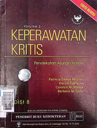 Keperawatan kritis pendekatan holistik edisi 8 vol 2