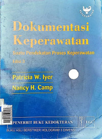 Dokumentasi keperawatan suatu pendekatan keperawatan