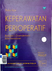 Buku ajar keperawatan perioperatif vol 1