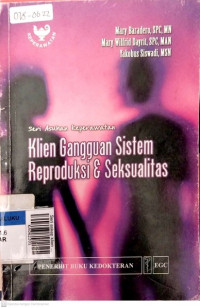 Seri askep klien gangguan sistem reproduksi & seks