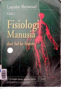 Fisiologi manusia : dari sel ke sistem edisi 8