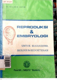 Reproduksi & embryologi untuk mahsiswa biologi & kedokteran