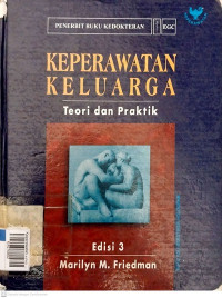 Keperawatan keluarga teori & praktik