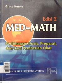 Med-math perhitungan dosis, preparat dan cara pemberian obat