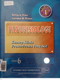 Patofisiologi, konsep klinis proses-proses penyakit, edisi 6 volume 1