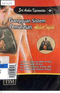 Seri askep gngguan sistem pernapasan akibat infeksi