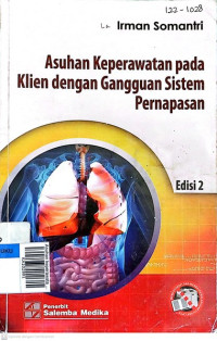 Asuhan keperawatan pada pasien dengan gangguan sistem pernapasan, Ed. 2